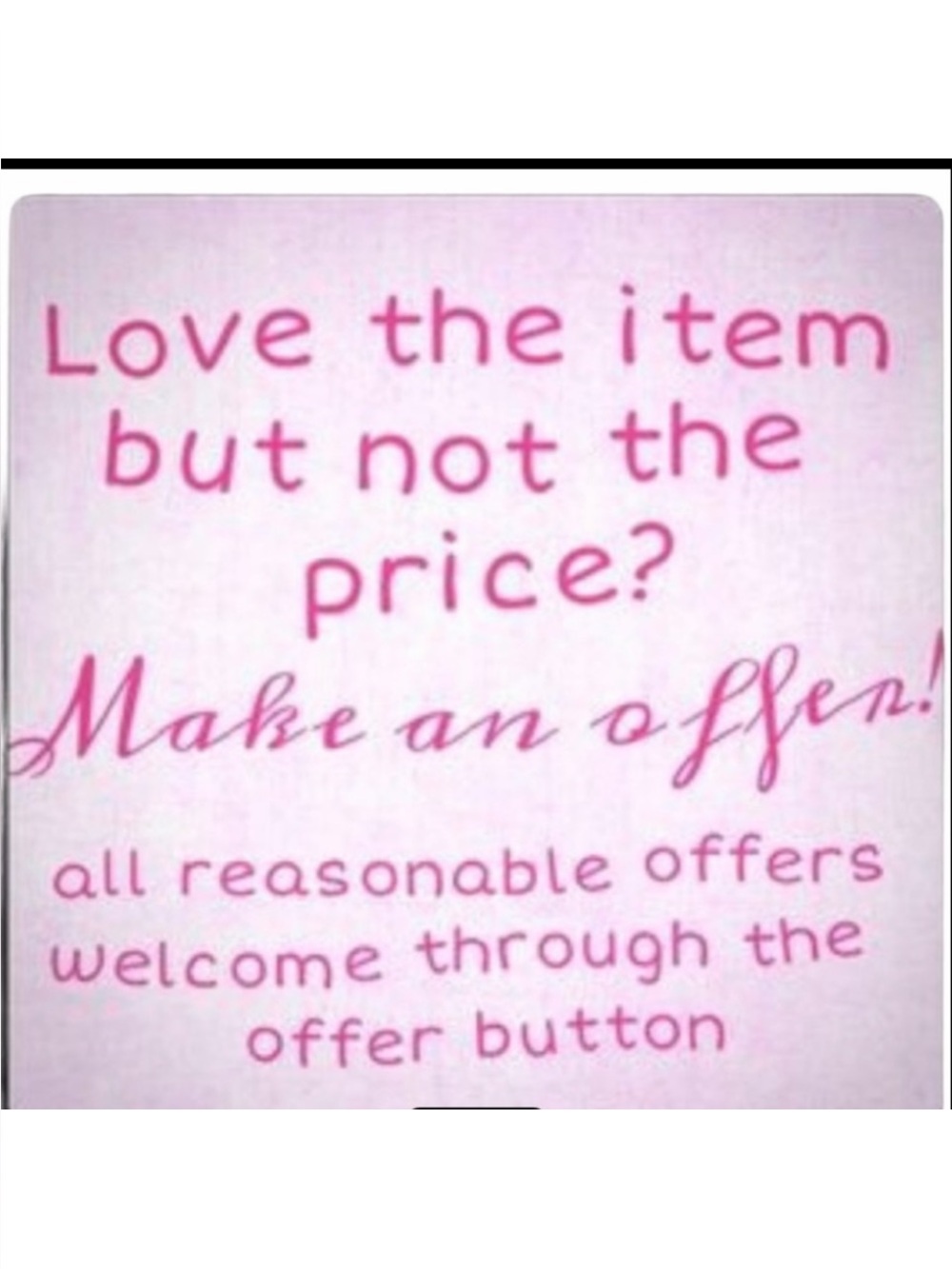 Offers are welcome 😀